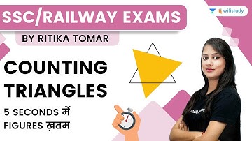 Counting Triangles | Reasoning | SSC & Railway Exams | wifistudy | Ritika Tomar