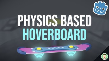 Physics based hoverboard in Godot