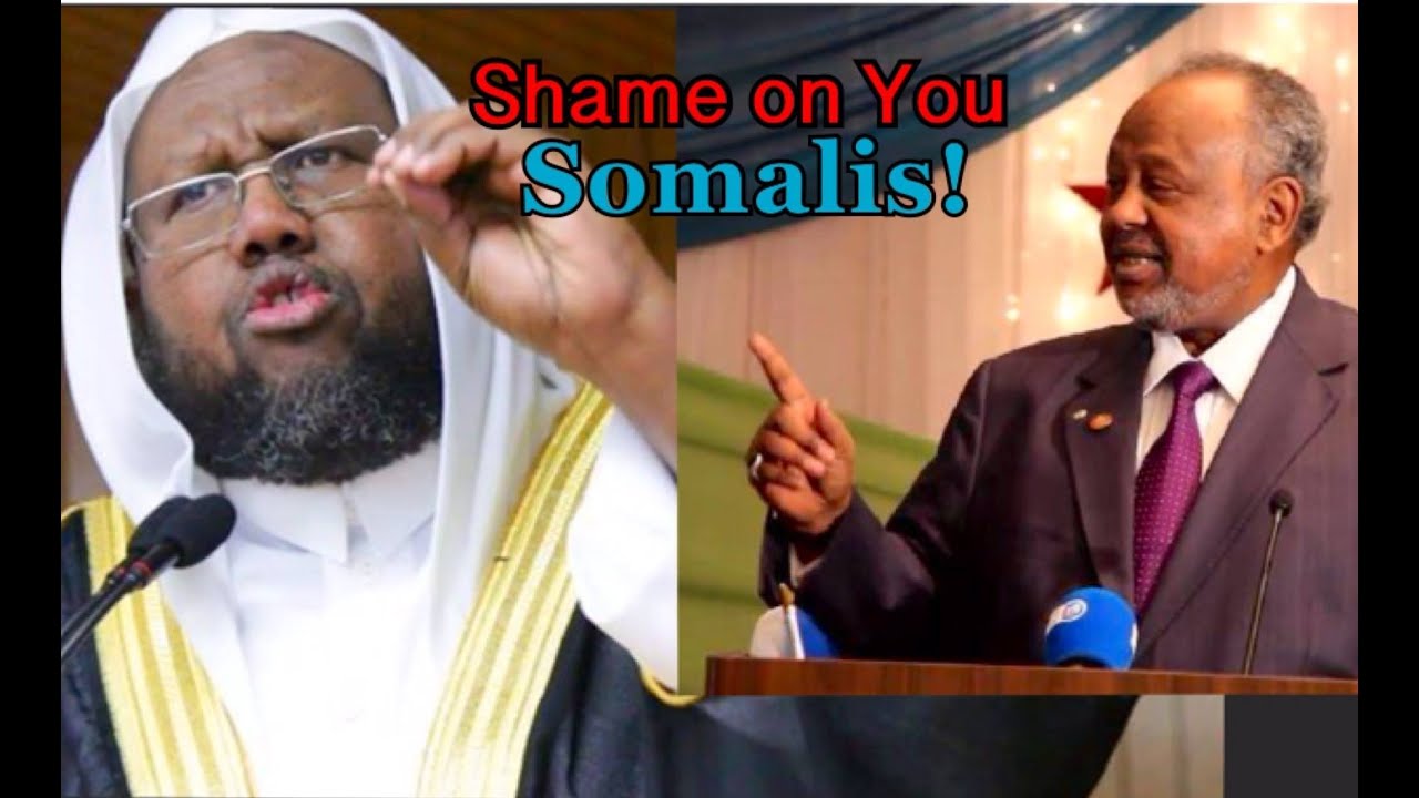 Sheekh Maxamed Idris VS  Geelle - Shame on You Somalis | Speech on the Somali olitical structure