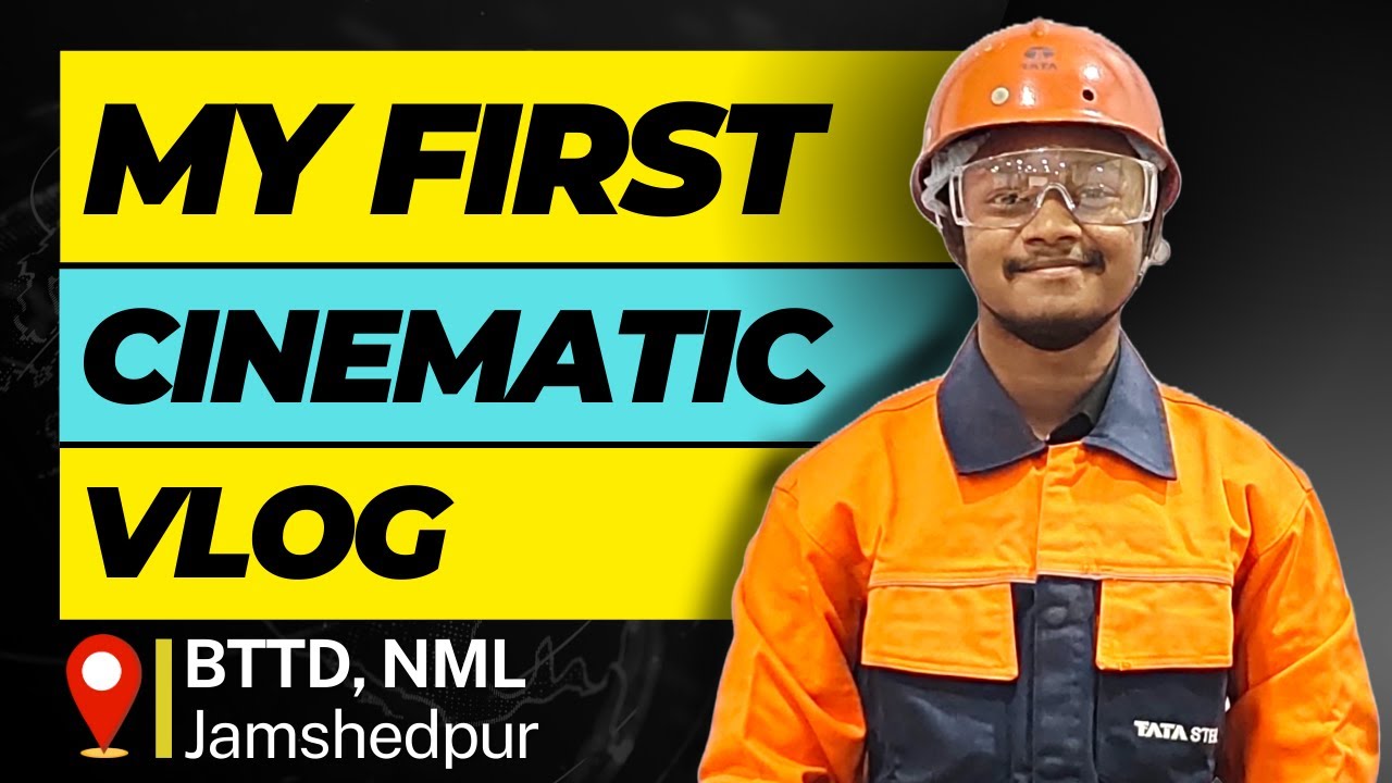 My First Cinematic Vlog at NML Jamshedpur | BTTD Event Revealed | BIT Sindri
