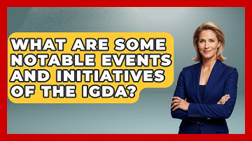 What Are Some Notable Events and Initiatives of the IGDA? | Video Gamers Vault News