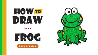 How to Draw a Cute Frog - Cara Menggambar Katak Lucu | Easy Drawing