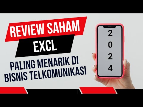 Analisa Review Saham EXCL | Prospek Saham Telekomunikasi XL Axiata