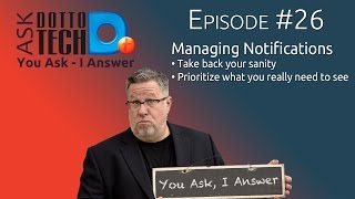 Dealing with Distraction- Notifications, ADT #26