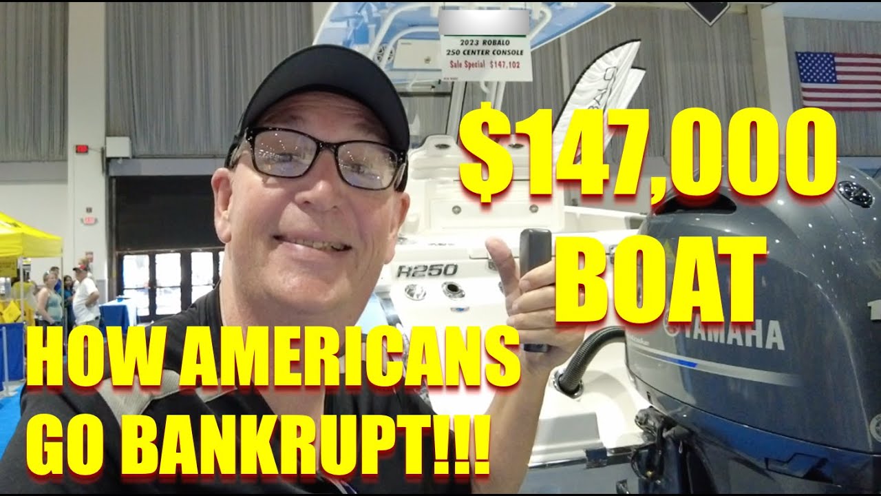 HOW & WHY AMERICANS GO BANKRUPT SO FAST!! BUY A BOAT!! BOAT LOAN PAYMENTS & SKY HIGH INTEREST