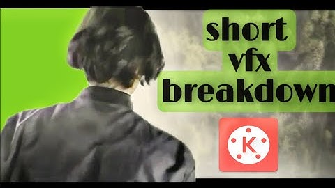 Short VFX Breakdown | Kinemaster
