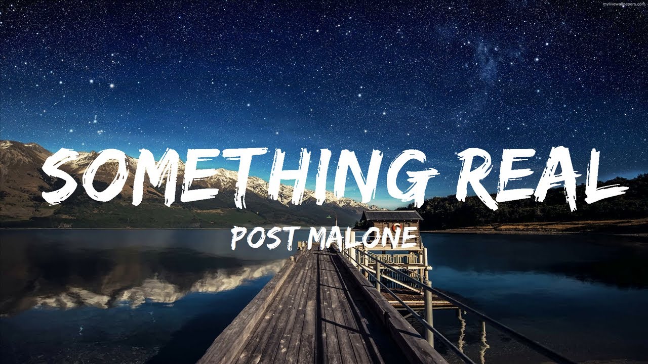 🎵 @Post Malone - Something Real #PostMalone #SomethingReal