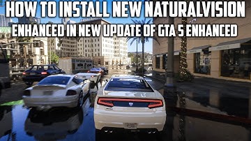 How to install New NaturalVision Enhanced in New GTA 5 Enhanced Update. Easiest Tutorial Ever 2025!