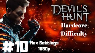 Devil's Hunt (Hardcore Difficulty) ~ Chapter 11~ Part 10 Gameplay Walkthrough~Max 1080p