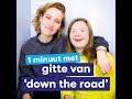 1 MINUUT MET: Gitte van &#39;Down The Road&#39;