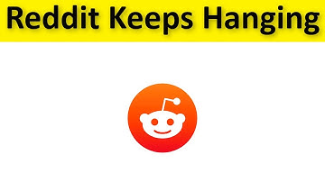 How To Fix Reddit App Keeps Hanging Issue Android & Ios