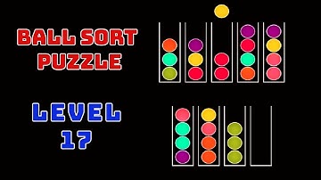BALL SORT PUZZLE | LEVEL 17 | MOBILE GAMEPLAY | OFFLINE - ONLINE GAME