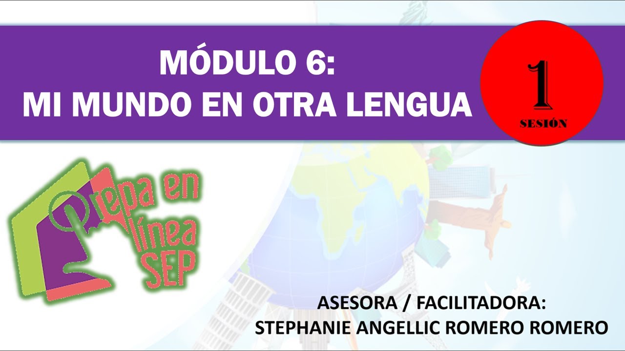 M6. Mi Mundo en otra Lengua (Sesión 1) - YouTube