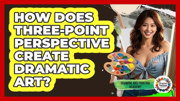 How Does Three-point Perspective Create Dramatic Art? - Drawing and Painting Academy