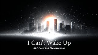 Why You Dream About The End Of The World Apocalypse Dream Meaning