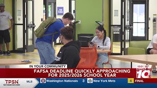 FAFSA deadline quickly approaching for 2025/26 school year
