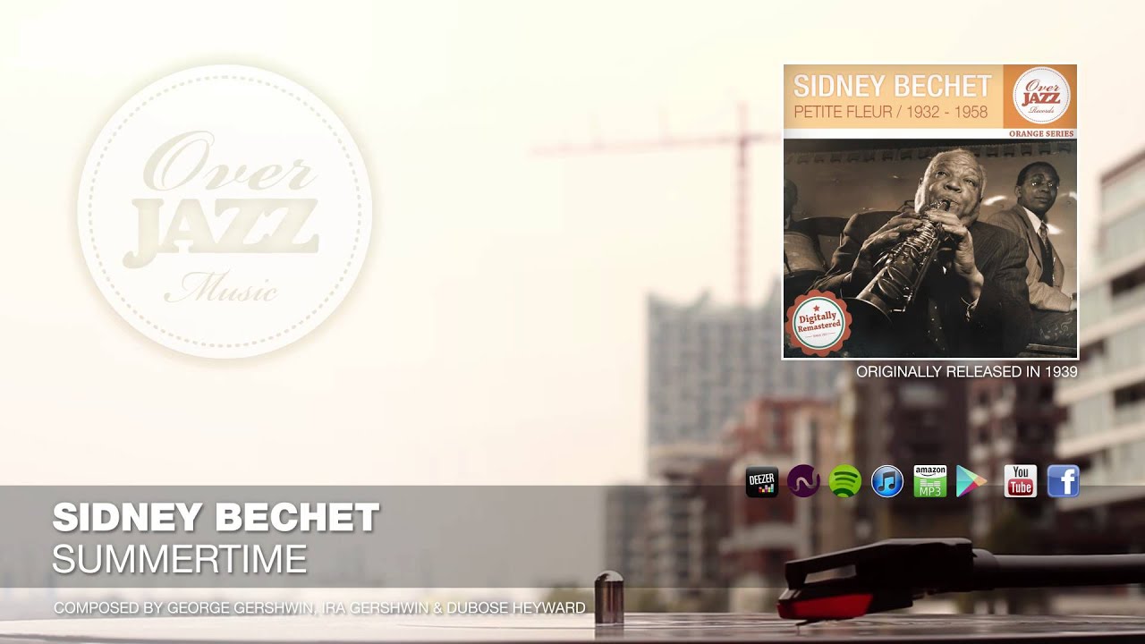 Sidney Bechet - Summertime (1939)