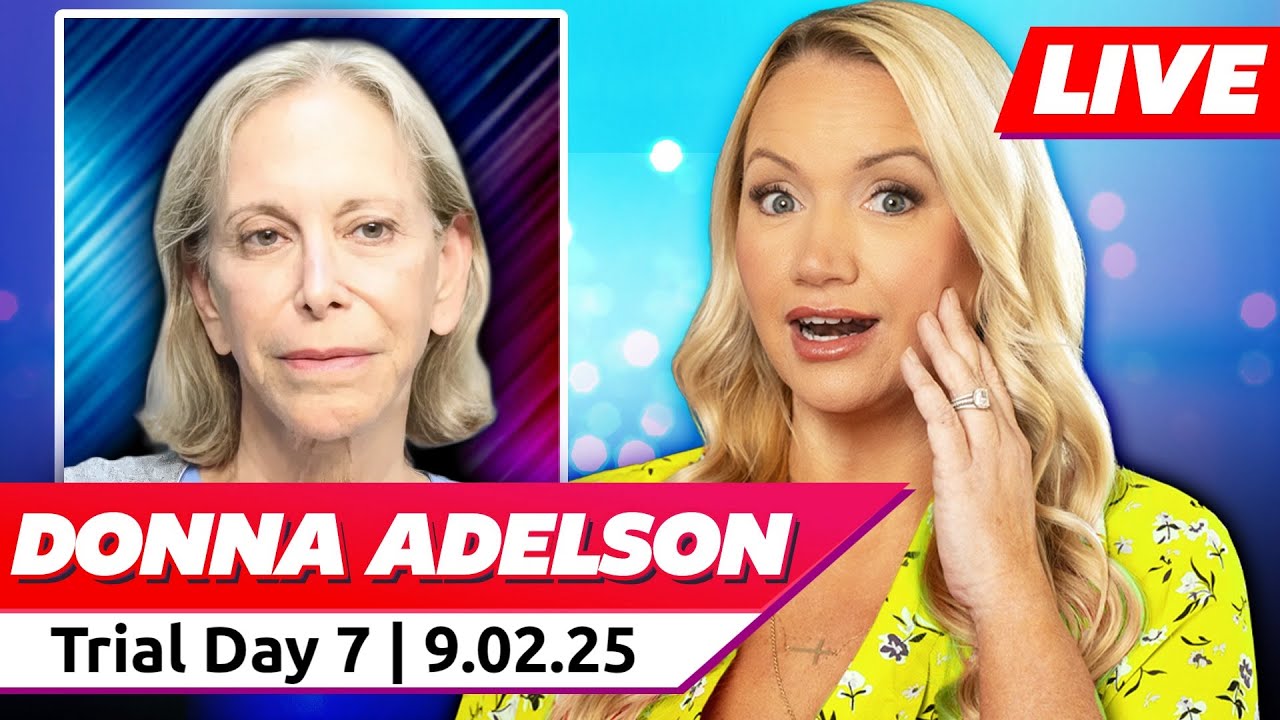 LIVE: Donna Adelson Trial Day 7 | 9.02.25
