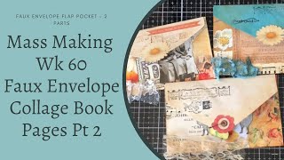 Mass Making - Faux Envelope  For Collage Book Pages  - Workshop 60 Mass Making Items in Bulk Pt 2