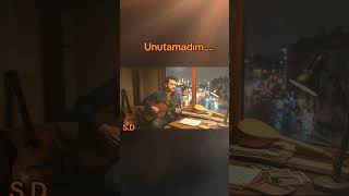 Unutamadım...