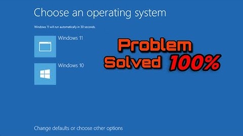 FIX Choose an Operating System at Startup on Windows 11/10 | Problem Solved 100%