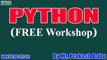 PYTHON (FREE Workshop) tutorials || by Mr. Prakash Babu On 20-06-2021 @10AM IST