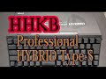 HHKBキーボード　Professional　HYBRID　TypeS