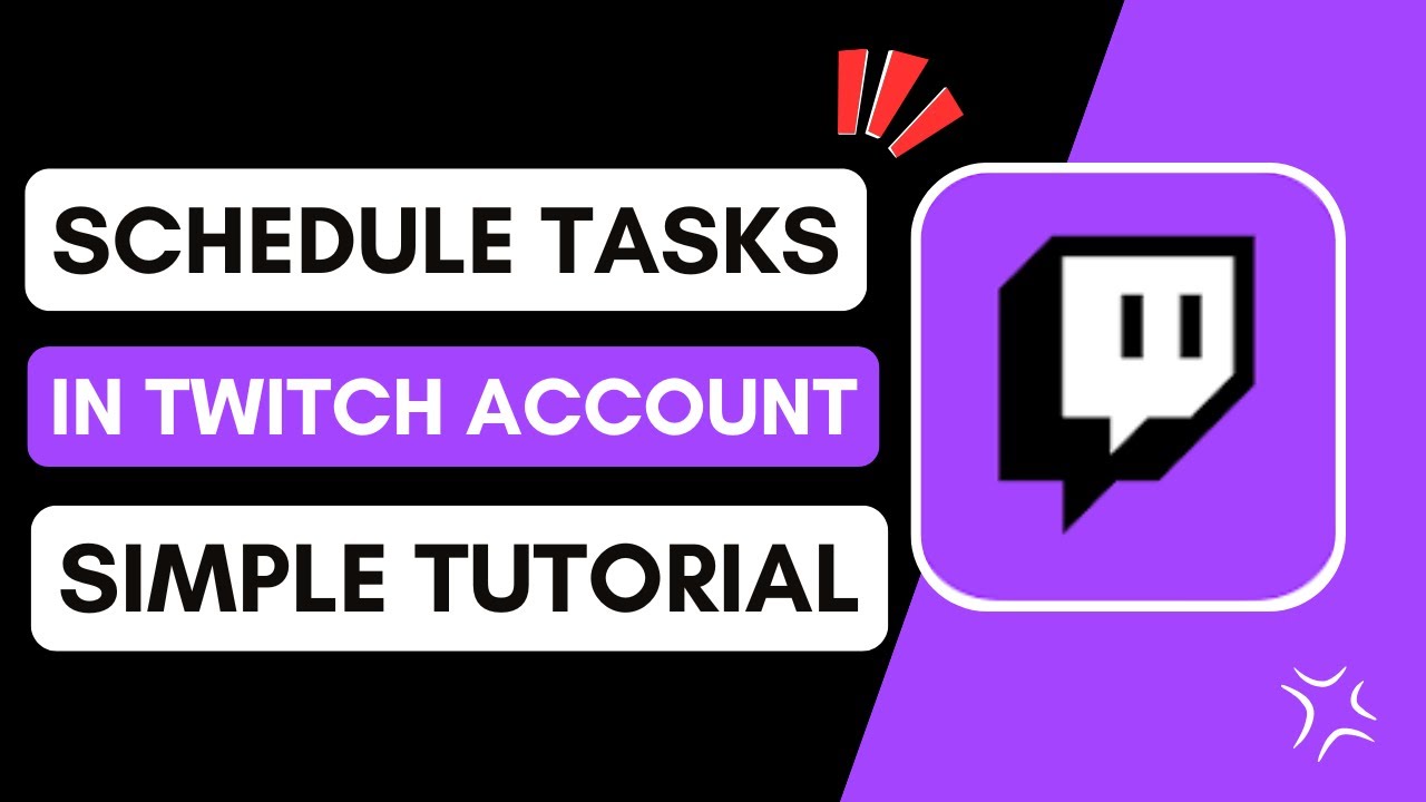How To Schedule Tasks In Twitch - YouTube