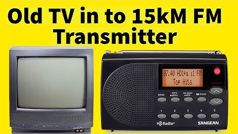 Simple Old Tv into FM transmitter