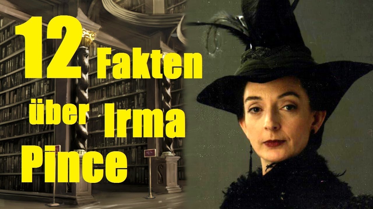 12 FAKTEN Irma PINCE YouTube