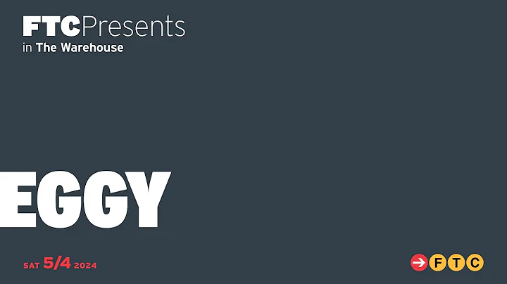 EGGY IN THE WAREHOUSE AT FTC! 5/4/24 - Fairfield CT