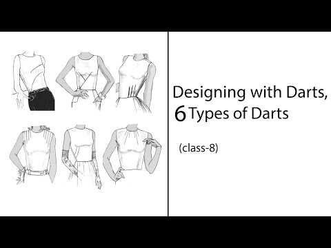 Designing with Darts/ 6 types of darts/ class-8/ pattern making for beginners