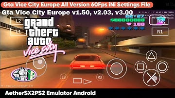 gta vice city 60fps best settings for aethersx2 emulator android + widescreen on lag fix 100%