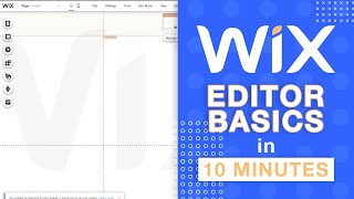 WIX Editor Basics in 10 Minutes!