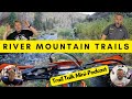 River Mountain Trails | Trail Talk Mini-Podcast #1