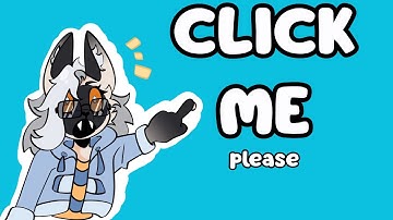 MY FIRST VIDEO (PLEASE CLICK ME)