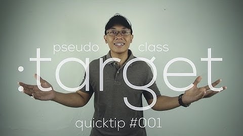 QuickTip #1 : CSS Pseudo-Class :target
