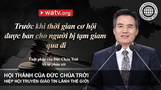 Luật pháp của Đức Chúa Trời và sự phán xét | Hội Thánh của Đức Chúa Trời