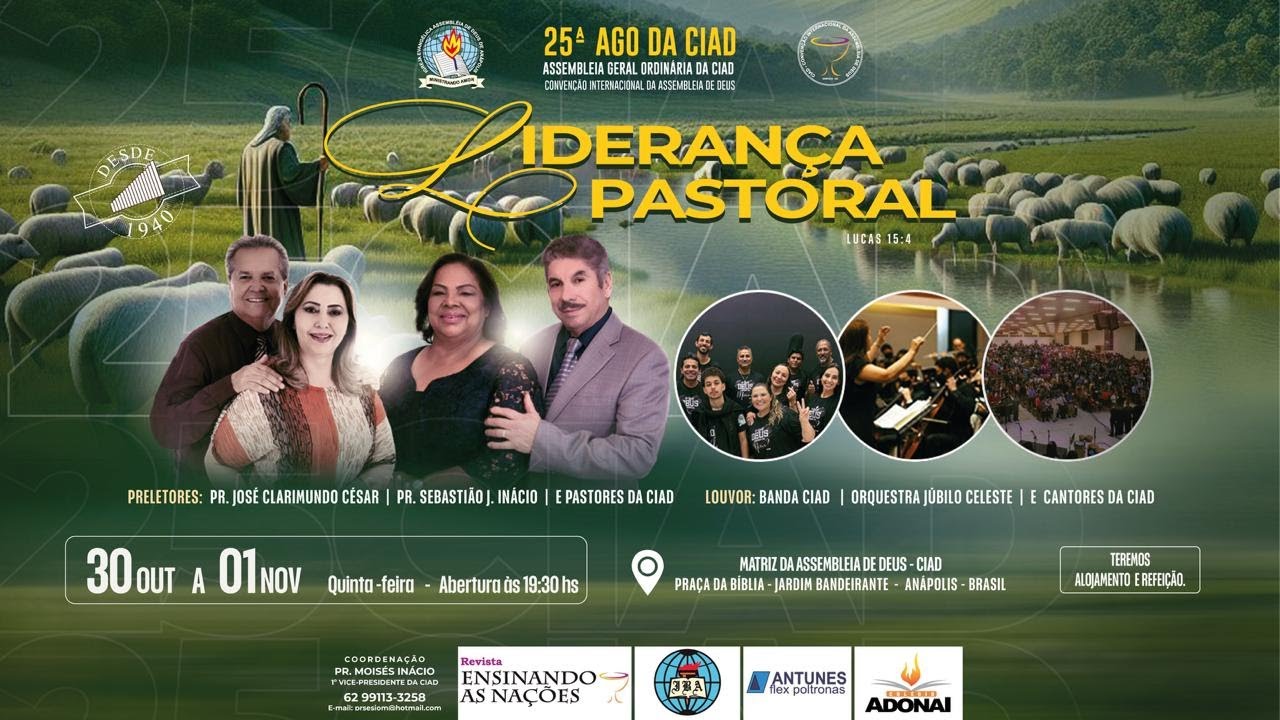 25ª AGO DA CIAD - Liderança Pastoral ( 3 DIA ) NOITE DE SANTA CEIA