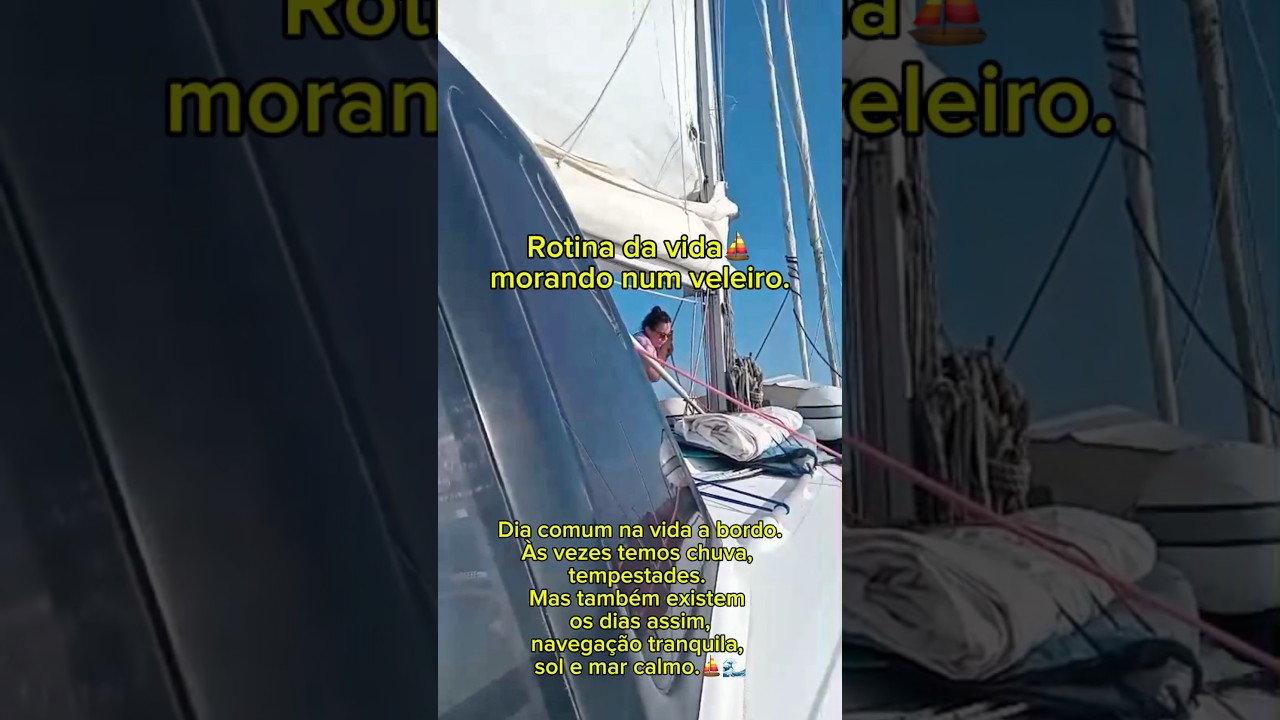 ⁣Rotina da vida a bordo morando num veleiro.⛵️🌊 #vidaabordo #vela #navegar