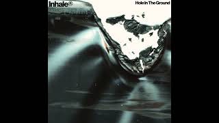 Inhaler - hole in the ground (SLOWED + REVERB)