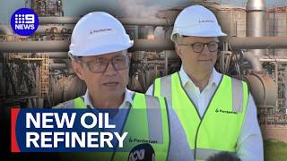 Australia plans new WA oil refinery to tackle global fuel crisis | 9 News Australia
