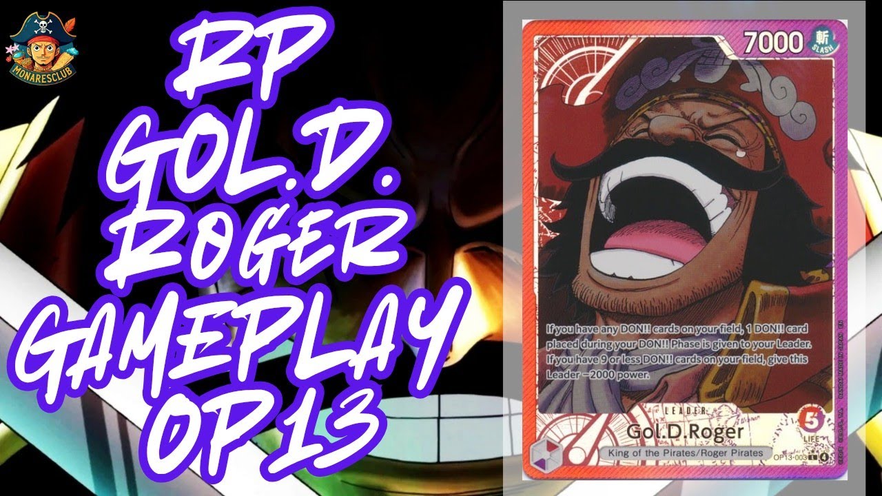 [OP13] *NO PROMO* Gol.D.Roger Gameplay - One Piece Card Game - OPTCG ...