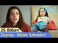 Anne - 25. Bölüm Zeynep - Melek Sahneleri