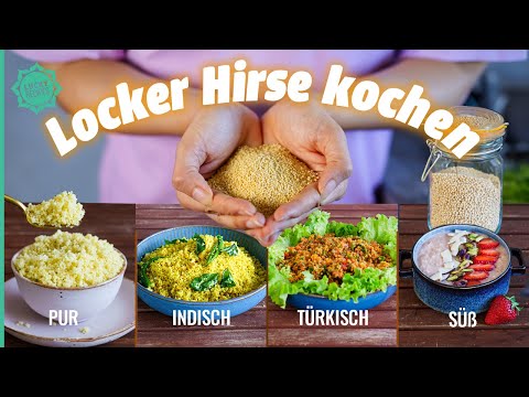 Locker Hirse kochen: So geht's mit 4 Rezepten