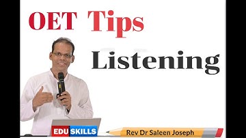 Edu Skills: OET Listening Tips By: Rev Dr Saleen Joseph🌹| OET made easy