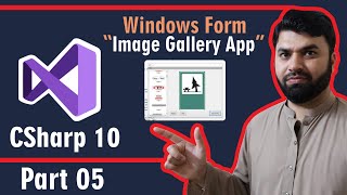 .Net C# Windows Gallery App | Windows Form C#: Image Gallery Application - Part 5 Wealth