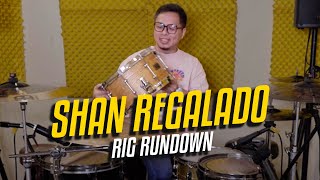 Rig Rundown: Shan Regalado