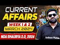 Nda current affairs march 2024 week 1 and 2  shaurya 20 for nda2 2024  defence wallah