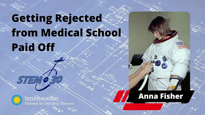Astronaut Anna Fisher Explains Why Getting Rejecte...